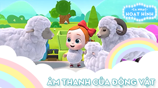 Ca khúc Âm thanh của động vật (2)