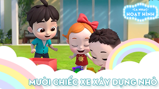 Ca khúc Mười chiếc xe xây dựng nhỏ