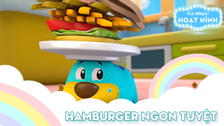 Ca khúc Hamburger ngon tuyệt (4)