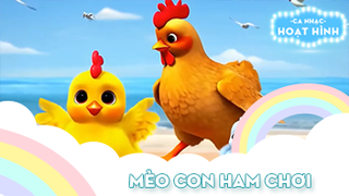 Ca khúc Mèo con ham chơi (11)