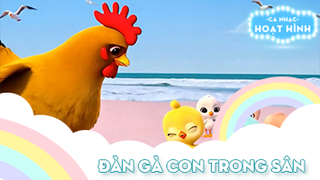 Ca khúc Đàn gà con trong sân (2)