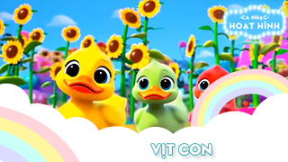 Ca khúc Vịt con (14)