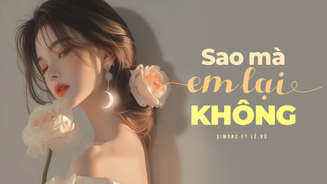 Sao Mà Em Lại Không