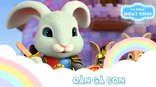 Ca khúc Đàn gà con (8)