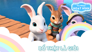 Ca khúc Bố thật là giỏi (3)