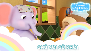 Ca khúc Chú voi cừ khôi (60)