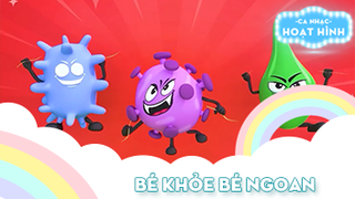 Ca khúc Bé khỏe bé ngoan (57)