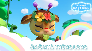 Ca khúc Ăn ở nhà khủng long (2)