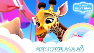 Ca khúc Con hươu cao cổ (7)