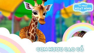 Ca khúc Con hươu cao cổ (6)