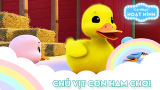 Ca khúc Chú vịt con ham chơi (13)