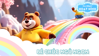 Ca khúc Bé chúc ngủ ngon (2)