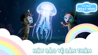 Ca khúc Hãy bảo vệ bản thân (2)