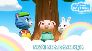 Ca khúc Ngôi nhà bánh kẹo (2)