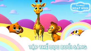 Ca khúc Tập thể dục buổi sáng (56)