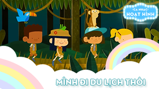 Ca khúc Mình đi du lịch thôi (4)