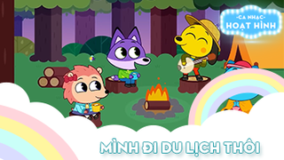 Ca khúc Mình đi du lịch thôi (2)