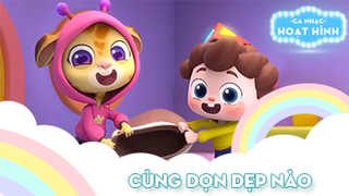 Ca khúc Cùng dọn dẹp nào (2)