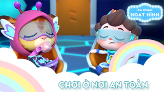 Ca khúc Chơi ở nơi an toàn (2)