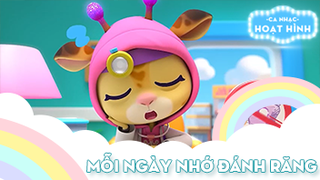 Ca khúc Mỗi ngày nhớ đánh răng (10)