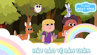 Ca khúc Hãy bảo vệ bản thân (3)