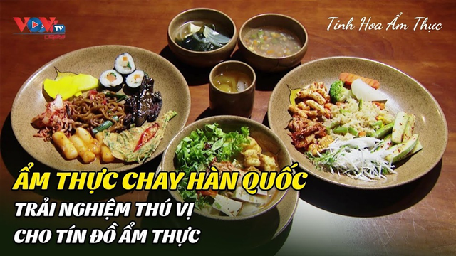 Ẩm thực chay Hàn Quốc - Trải Nghiệm Thú Vị Cho Tín Đồ Ẩm Thực