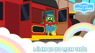 Ca khúc Mình đi du lịch thôi (13)