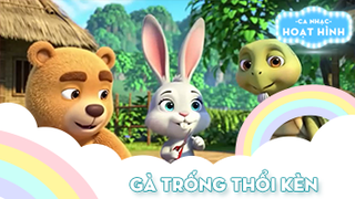 Ca khúc Gà trống thổi kèn (5)