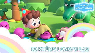 Ca khúc 10 khủng long đi lạc (2)