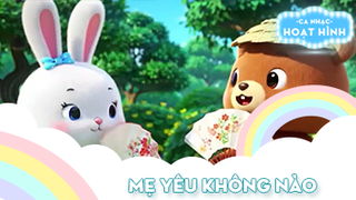 Ca khúc Mẹ yêu không nào (23)