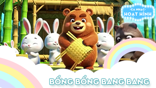 Ca khúc Bống bống bang bang (39)