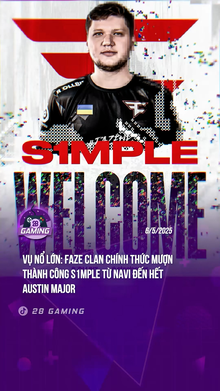 Faze Đã Chính Thức Mượn Thành Công S1mple