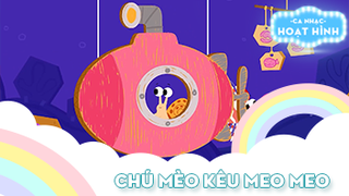 Ca khúc Chú mèo kêu meo meo