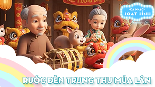 Ca khúc Rước đèn trung thu múa lân