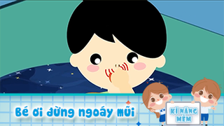 Bé ơi đừng ngoáy mũi