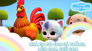 Ca khúc Nhà em có con gà trống, mèo con, chú con