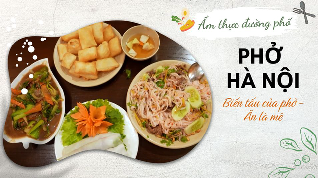 Biến tấu của phở Hà Nội - Ăn là mê