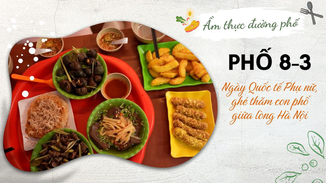Ngày Quốc tế Phụ nữ, ghé thăm con phố mang tên 8-3 giữa lòng Hà Nội