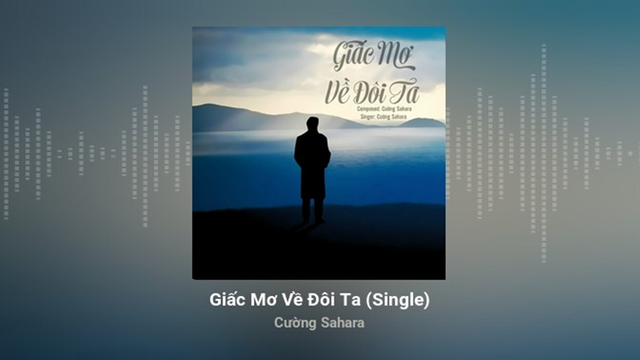 Giấc Mơ Về Đôi Ta_Cường Sahara