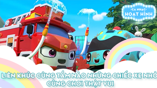 Liên khúc Cùng tắm nào những chiếc xe nhỏ và Cùng chơi thật vui