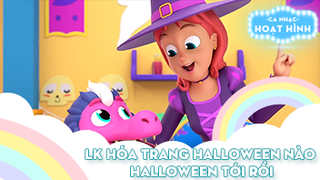 Liên khúc Hóa trang Halloween nào và Halloween tới rồi