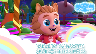 Liên khúc Happy Halloween và Quái vật trên giường