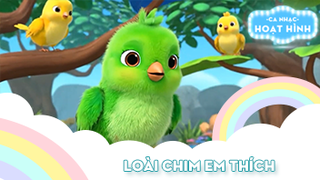 Ca khúc Loài chim em thích