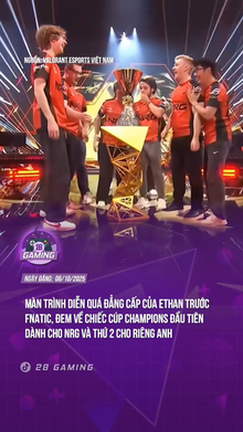 Màn trình diễn quá đẳng cấp của Ethan trước Fnatic