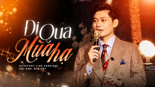 Đi Qua Mùa Hạ (HITStory Live Version) - Thái Đinh ft HITStory - Official Music Video
