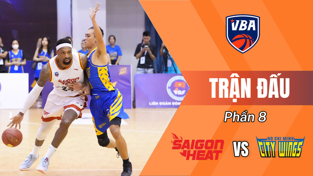 Trận đấu - Saigon Heat vs Hochiminh City Wings - Giải bóng rổ VBA 2018 - Phần 8