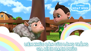 Liên khúc Đàn cừu lông trắng và Gia đình hạnh phúc