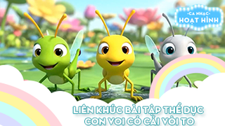 Liên khúc Bài tập thể dục và Con voi có cái vòi to