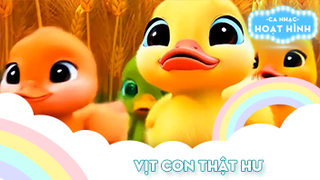 Ca khúc Vịt con thật hư