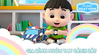 Ca khúc Gia đình ngón tay cảnh sát